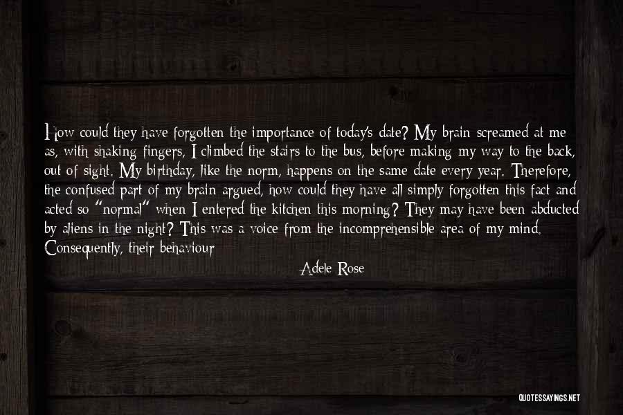 Gone Rose Quotes By Adele Rose Gone Rose Quotes By Adele Rose