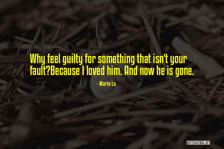Gone Rose Quotes By Marie Lu Gone Rose Quotes By Marie Lu