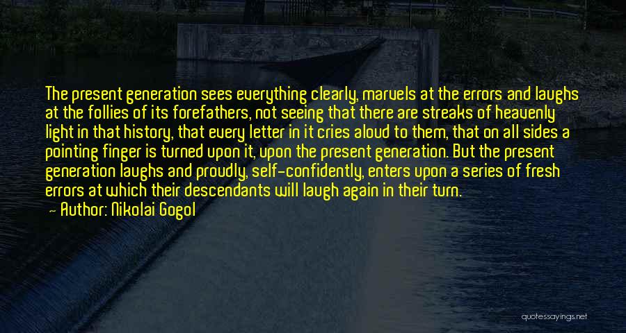 Gone Series Light Quotes By Nikolai Gogol
