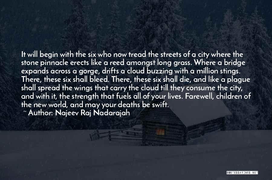 Gone Series Plague Quotes By Najeev Raj Nadarajah