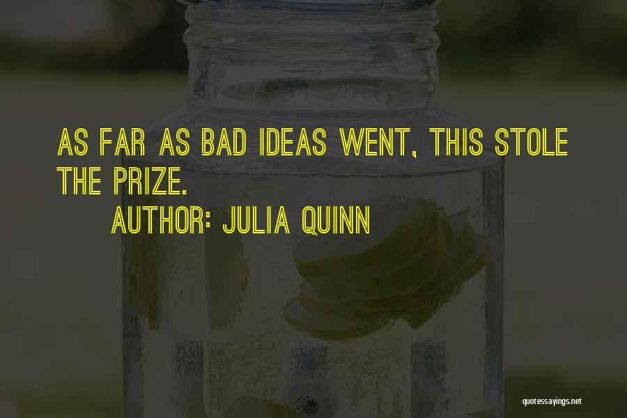 Gone Series Quinn Quotes By Julia Quinn