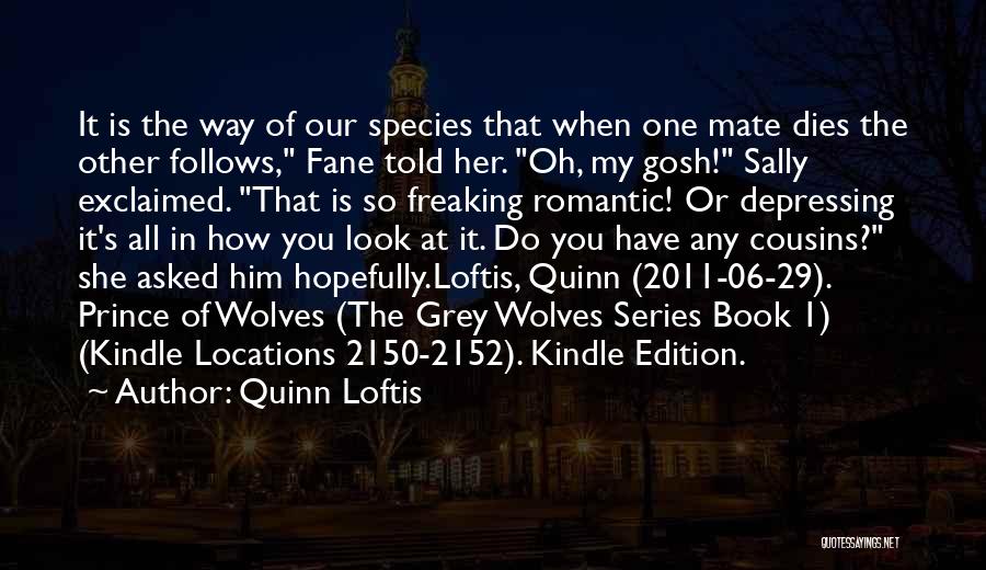 Gone Series Quinn Quotes By Quinn Loftis