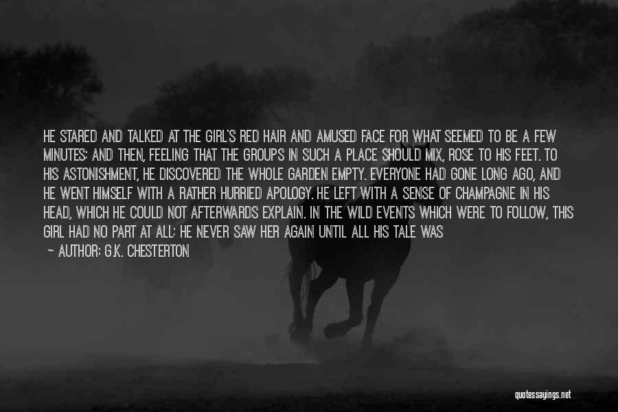 Gone Wild Quotes By G.K. Chesterton