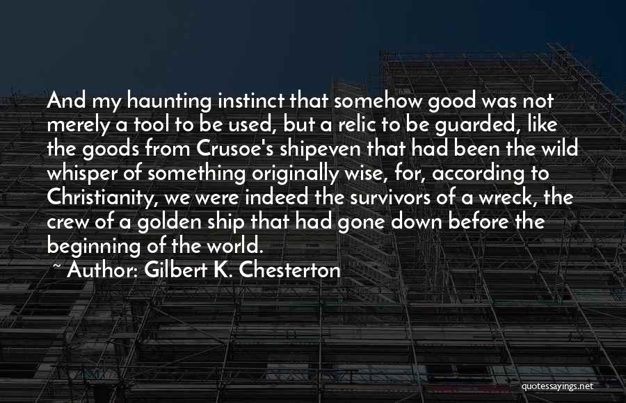 Gone Wild Quotes By Gilbert K. Chesterton