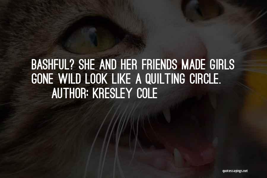 Gone Wild Quotes By Kresley Cole