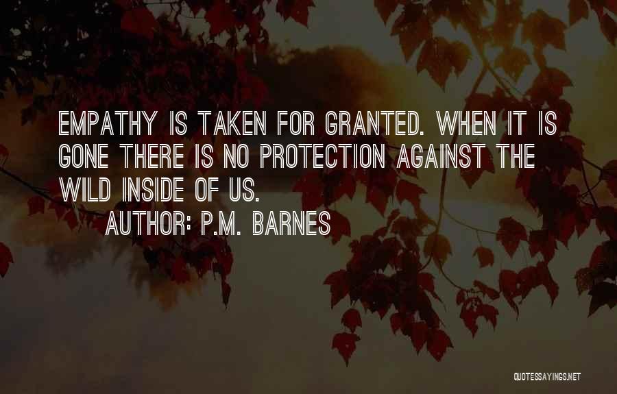 Gone Wild Quotes By P.M. Barnes