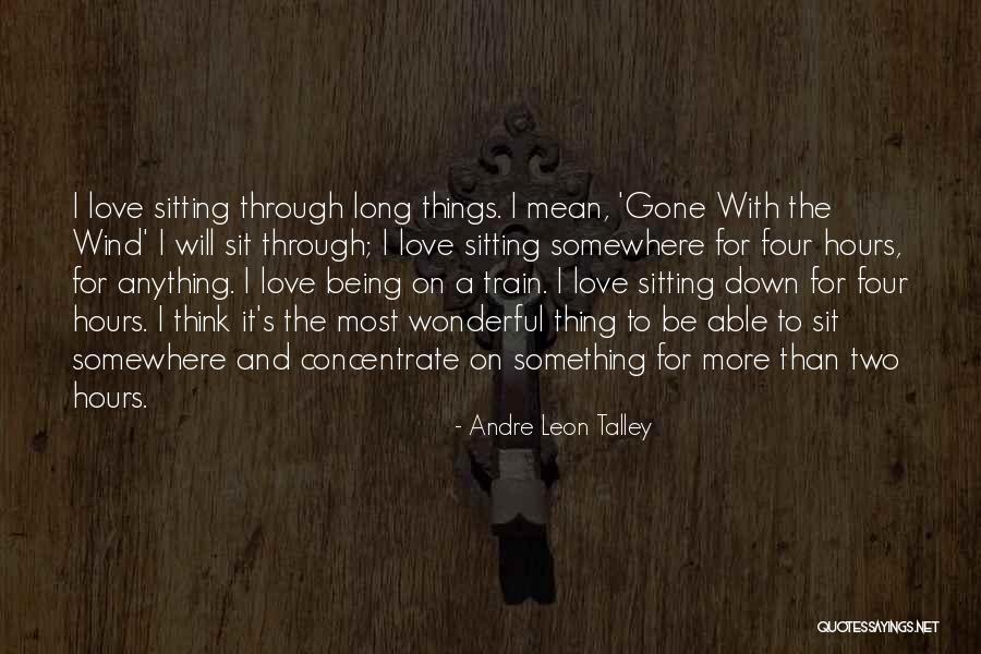 Gone With A Wind Quotes By Andre Leon Talley