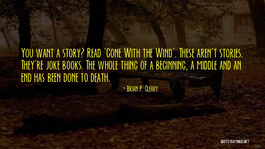 Gone With A Wind Quotes By Brian P. Cleary