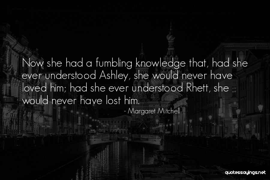 Gone With A Wind Quotes By Margaret Mitchell