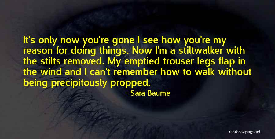 Gone With A Wind Quotes By Sara Baume Gone With A Wind Quotes By Sara Baume