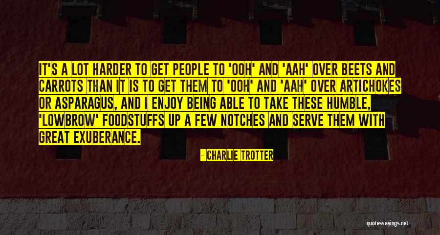 Gone With The Wind Fiddle-dee-dee Quotes By Charlie Trotter Gone With The Wind Fiddle-dee-dee Quotes By Charlie Trotter