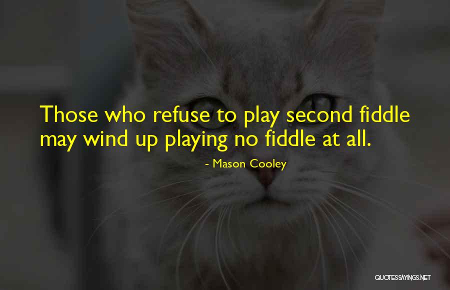 Gone With The Wind Fiddle-dee-dee Quotes By Mason Cooley Gone With The Wind Fiddle-dee-dee Quotes By Mason Cooley