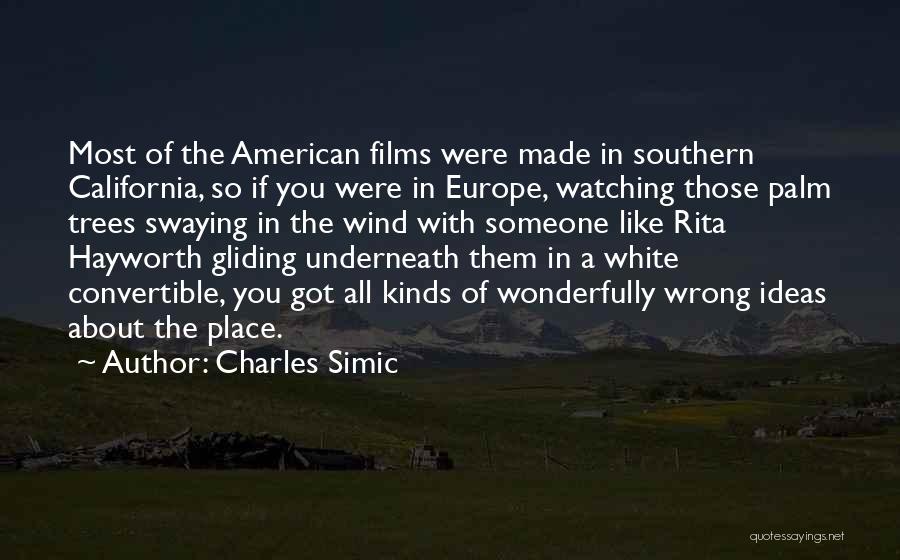 Gone With The Wind Southern Quotes By Charles Simic