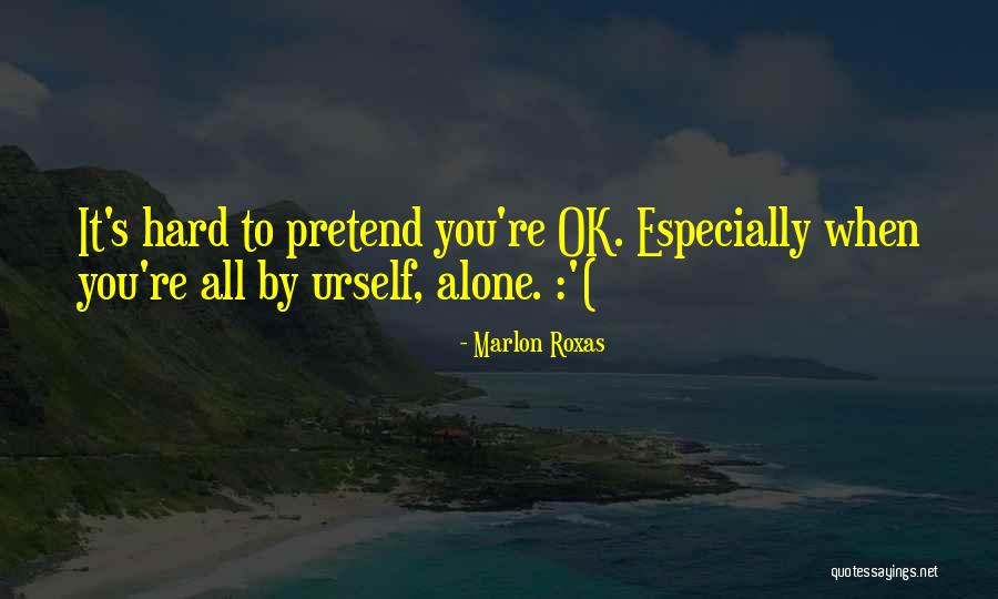 Gonecant Quotes By Marlon Roxas Gonecant Quotes By Marlon Roxas