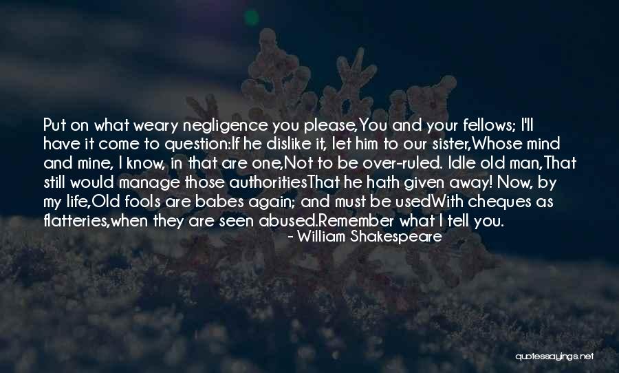 Goneril Sister Quotes By William Shakespeare Goneril Sister Quotes By William Shakespeare