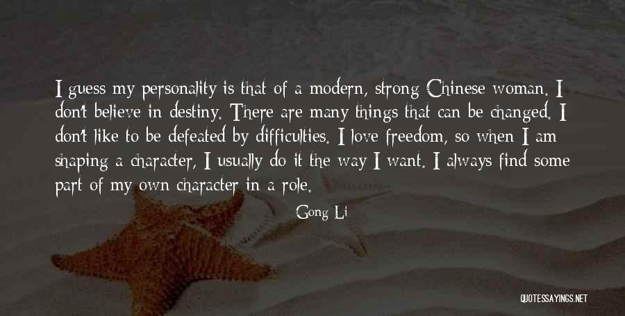 Gong Quotes By Gong Li Gong Quotes By Gong Li