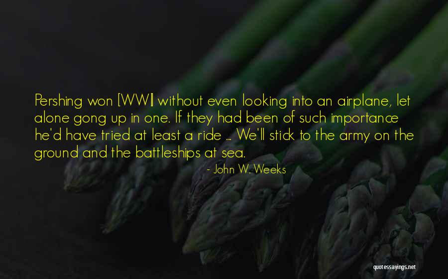 Gong Quotes By John W. Weeks Gong Quotes By John W. Weeks