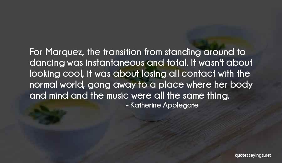 Gong Quotes By Katherine Applegate Gong Quotes By Katherine Applegate