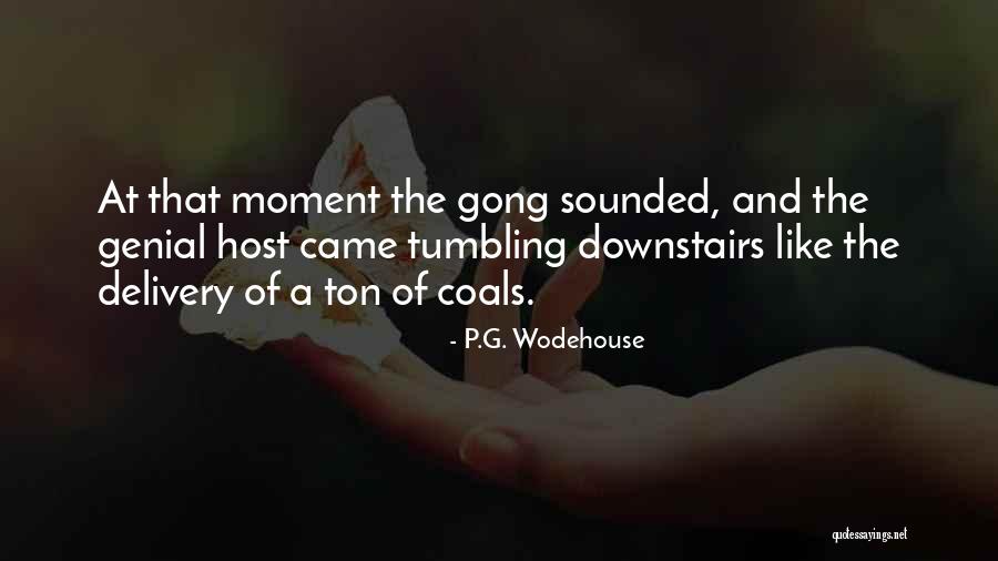 Gong Quotes By P.G. Wodehouse Gong Quotes By P.G. Wodehouse