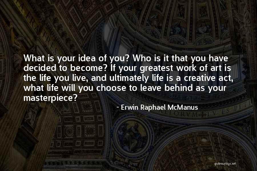 Gongi Balls Quotes By Erwin Raphael McManus Gongi Balls Quotes By Erwin Raphael McManus