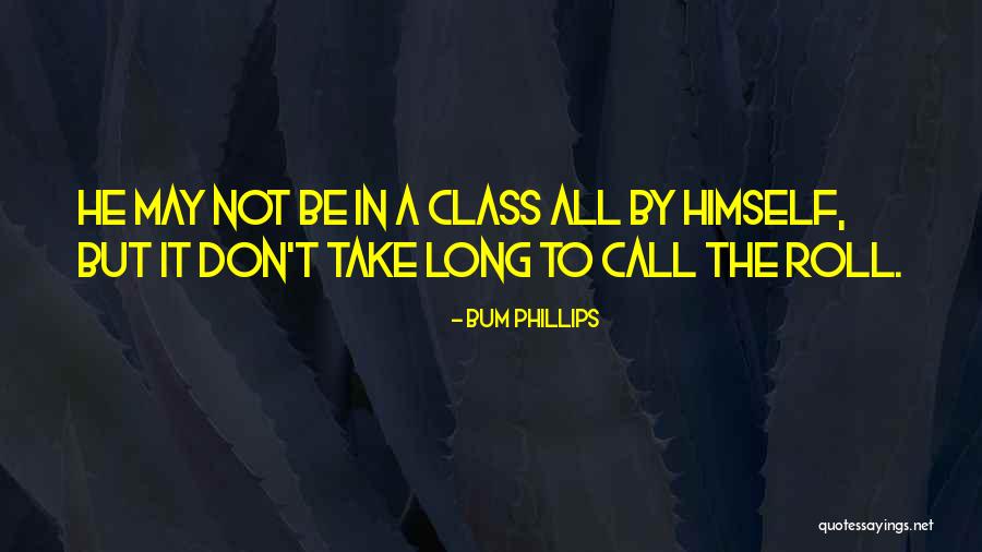 Gongola Quotes By Bum Phillips Gongola Quotes By Bum Phillips