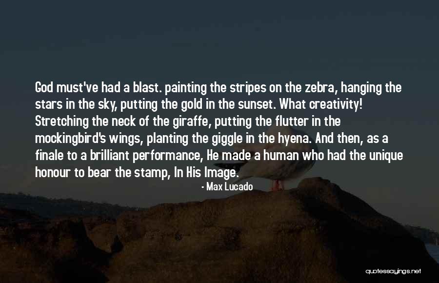Gongshow Quotes By Max Lucado Gongshow Quotes By Max Lucado