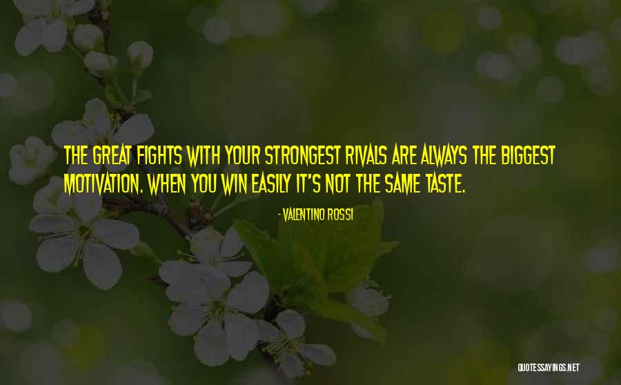Gonh Spa Quotes By Valentino Rossi Gonh Spa Quotes By Valentino Rossi