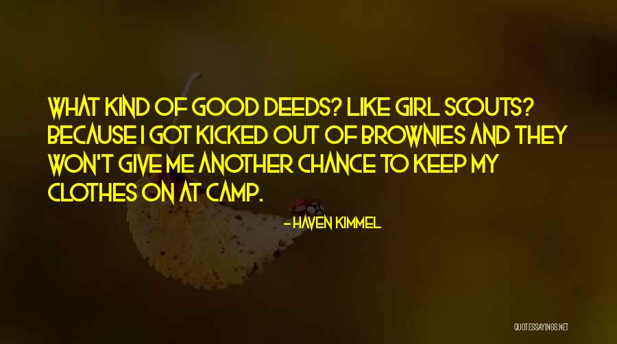 Gonhvgr Quotes By Haven Kimmel Gonhvgr Quotes By Haven Kimmel