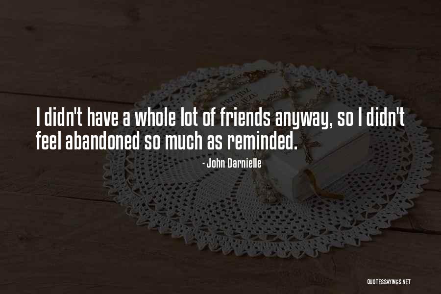 Gonine Quotes By John Darnielle Gonine Quotes By John Darnielle
