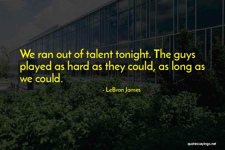 Gonion Quotes By LeBron James Gonion Quotes By LeBron James