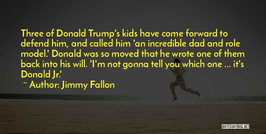 Gonna Be A Dad Quotes By Jimmy Fallon