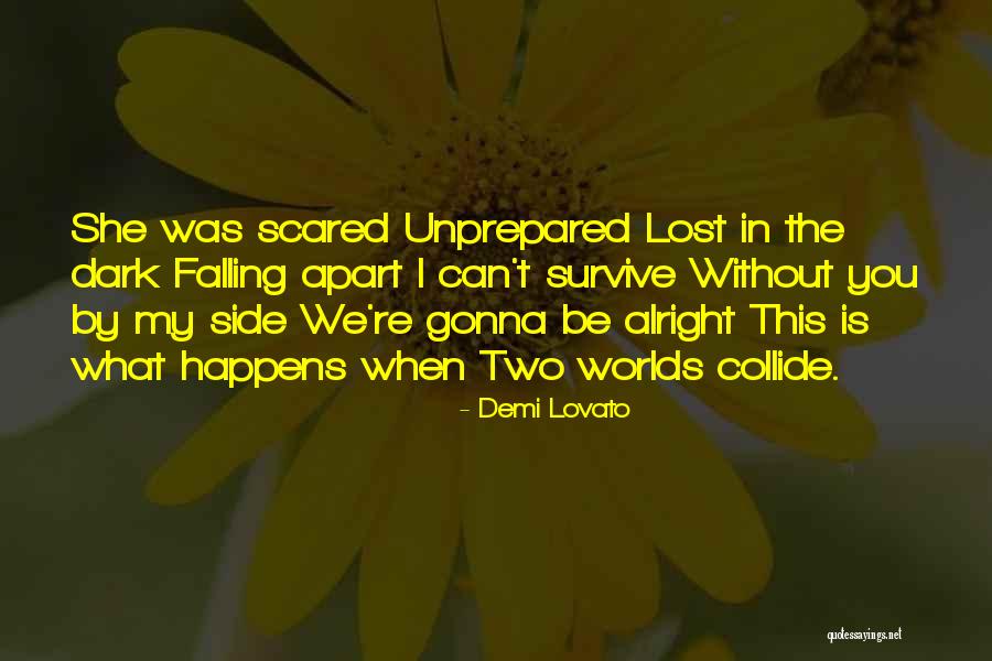 Gonna Be Alright Quotes By Demi Lovato