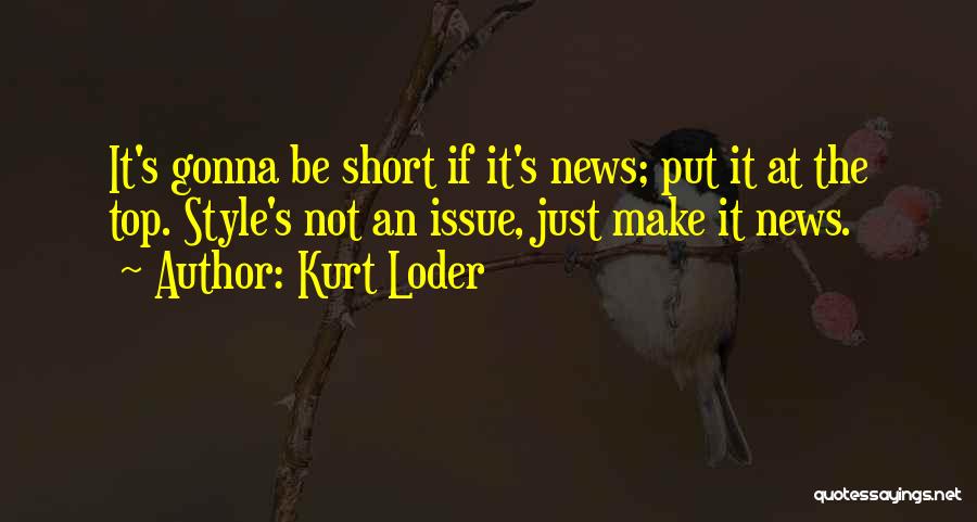 Gonna Be Quotes By Kurt Loder