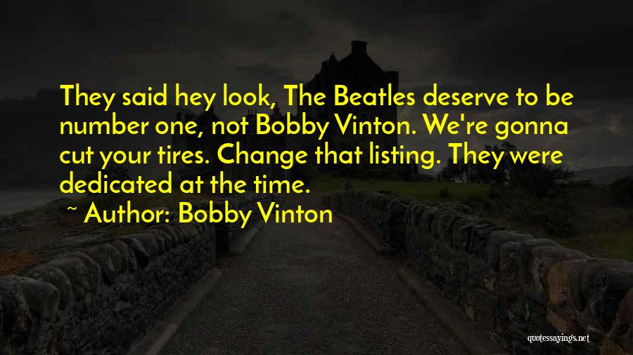 Gonna Change Quotes By Bobby Vinton