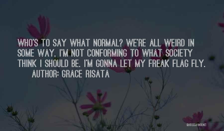 Gonna Fly Quotes By Grace Risata