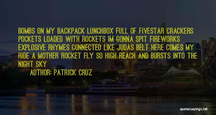 Gonna Fly Quotes By Patrick Cruz