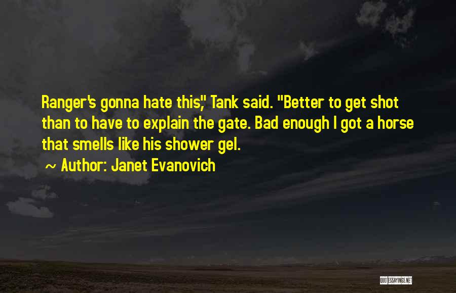 Gonna Get Better Quotes By Janet Evanovich