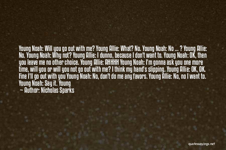 Gonna Leave Quotes By Nicholas Sparks