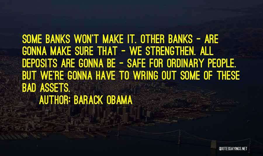 Gonna Make It Quotes By Barack Obama