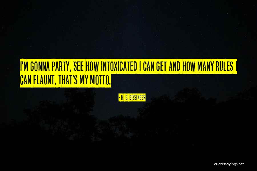 Gonna Party Quotes By H. G. Bissinger Gonna Party Quotes By H. G. Bissinger