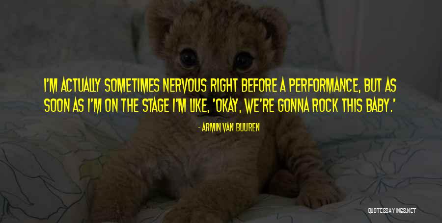 Gonna Rock Quotes By Armin Van Buuren Gonna Rock Quotes By Armin Van Buuren