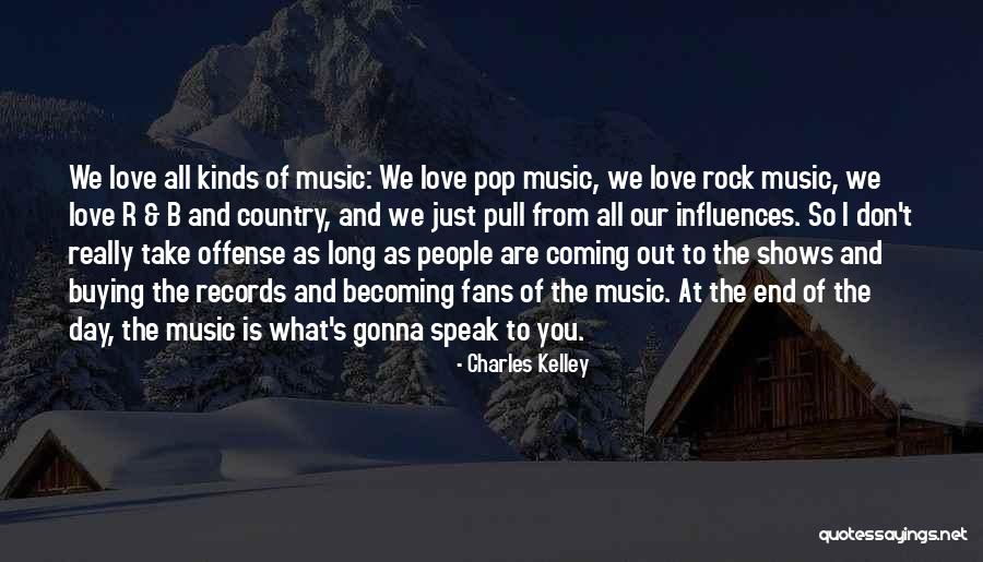 Gonna Rock Quotes By Charles Kelley Gonna Rock Quotes By Charles Kelley