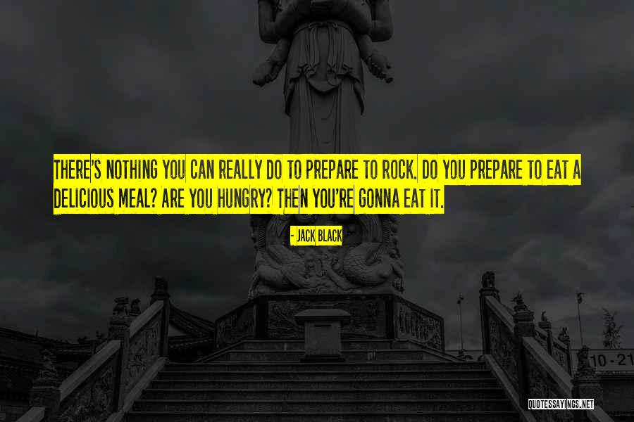Gonna Rock Quotes By Jack Black Gonna Rock Quotes By Jack Black