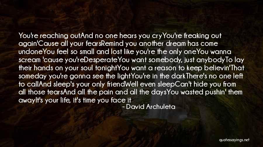 Gonna Sleep Quotes By David Archuleta