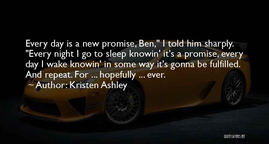 Gonna Sleep Quotes By Kristen Ashley