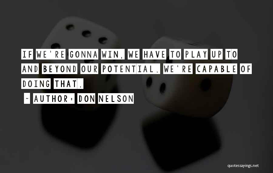 Gonna Win Quotes By Don Nelson