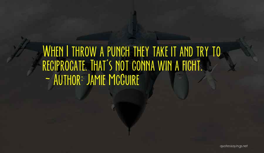 Gonna Win Quotes By Jamie McGuire
