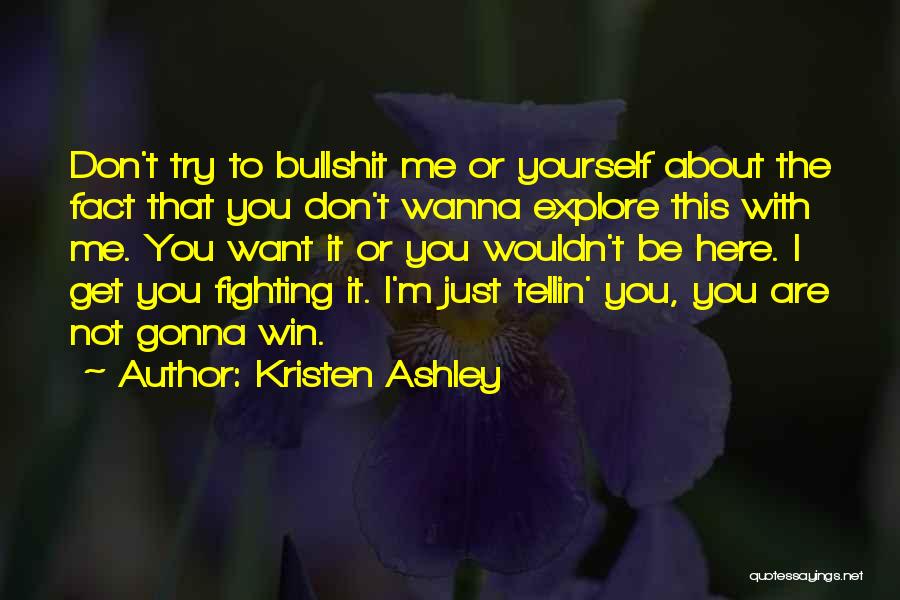 Gonna Win Quotes By Kristen Ashley