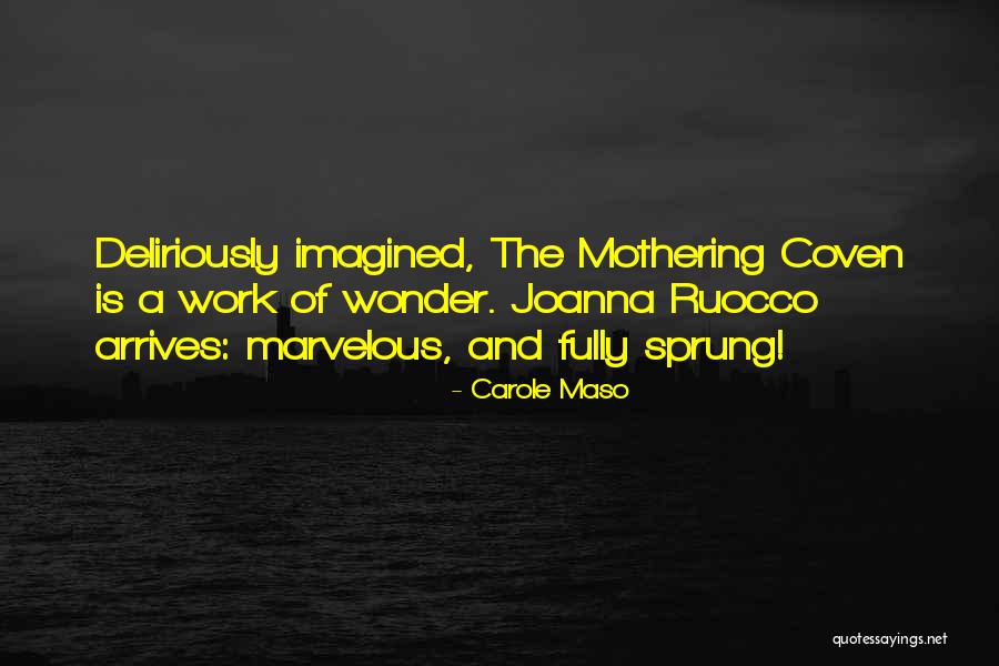 Gonnering Property Quotes By Carole Maso Gonnering Property Quotes By Carole Maso