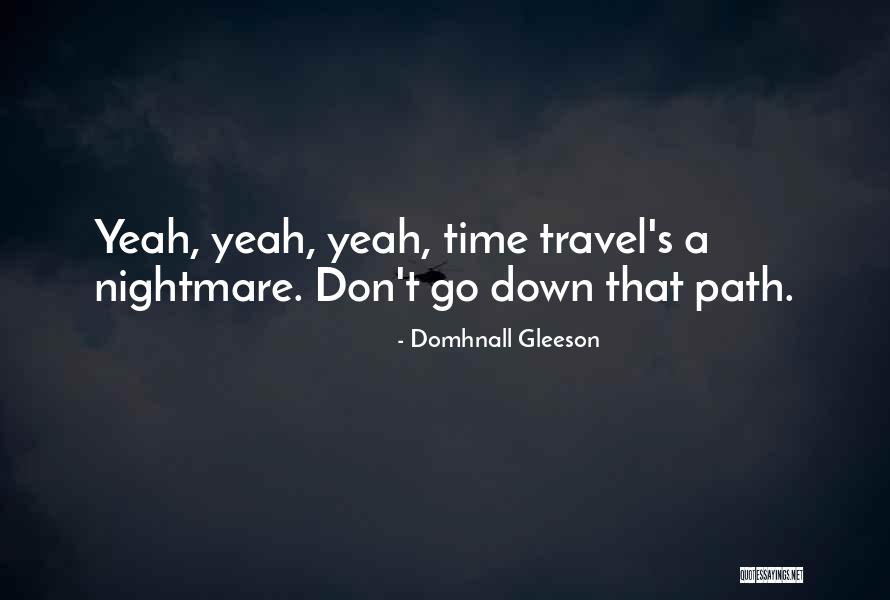 Gonnermann Quotes By Domhnall Gleeson Gonnermann Quotes By Domhnall Gleeson